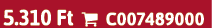 5.310 Ft  C007489000