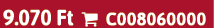 9.070 Ft  C008060000