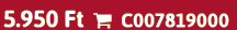 5.950 Ft  C007819000