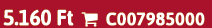 5.160 Ft  C007985000