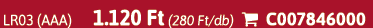 LR03 (AAA) 1.120 Ft (280 Ft/db)  C007846000