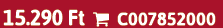 15.290 Ft  C007852000