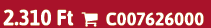 2.310 Ft  C007626000
