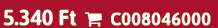 5.340 Ft  C008046000