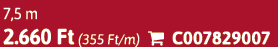 7,5 m 2.660 Ft (355 Ft/m)  C007829007