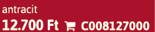 antracit 12.700 Ft  C008127000