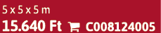 5 x 5 x 5 m 15.640 Ft  C008124005