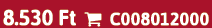 8.530 Ft  C008012000