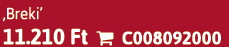 ‚Breki’ 11.210 Ft  C008092000