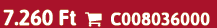 7.260 Ft  C008036000