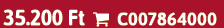 35.200 Ft  C007864000