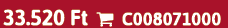 33.520 Ft  C008071000