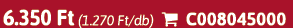 6.350 Ft (1.270 Ft/db)  C008045000