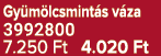 Gy m lcsmint s v za 3992800 7.250 Ft 4.020 Ft