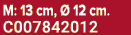 M: 13 cm,  12 cm. C007842012