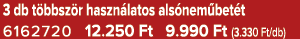 3 db t bbsz r haszn latos als nem bet t 6162720 12.250 Ft 9.990 Ft (3.330 Ft/db)