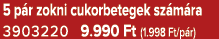 5 p r zokni cukorbetegek sz m ra 3903220 9.990 Ft (1.998 Ft/p r)