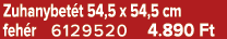 Zuhanybet t 54,5 x 54,5 cm feh r 6129520 4.890 Ft