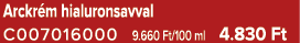 Arckr m hialuronsavval C007016000 9.660 Ft/100 ml 4.830 Ft