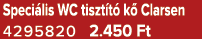 Speci lis WC tiszt t k  Clarsen 4295820 2.450 Ft
