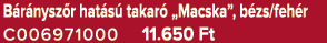 B r nysz r hat s takar  „Macska”, b zs/feh r C006971000 11.650 Ft