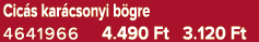 Cic s kar csonyi b gre 4641966 4.490 Ft 3.120 Ft