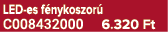 LED es f nykoszor C008432000 6.320 Ft