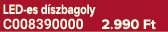 LED es d szbagoly C008390000 2.990 Ft