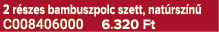 2 r szes bambuszpolc szett, nat rsz n C008406000 6.320 Ft