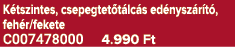 K tszintes, csepegtet t lc s ed nysz r t , feh r/fekete C007478000 4.990 Ft