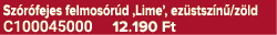 Sz r fejes felmos r d ‚Lime’, ez stsz n /z ld C100045000 12.190 Ft