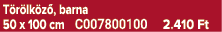 T r lk z , barna 50 x 100 cm C007800100 2.410 Ft