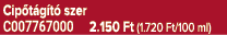 Cip t g t szer C007767000 2.150 Ft (1.720 Ft/100 ml)