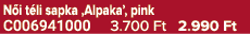 N i t li sapka ‚Alpaka’, pink C006941000 3.700 Ft 2.990 Ft
