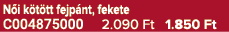 N i k t tt fejp nt, fekete C004875000 2.090 Ft 1.850 Ft