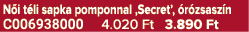 N i t li sapka pomponnal ‚Secret’, r zsasz n C006938000 4.020 Ft 3.890 Ft