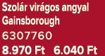 Szol r vir gos angyal Gainsborough 6307760 8.970 Ft 6.040 Ft