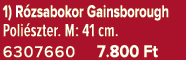 1) R zsabokor Gainsborough Poli szter. M: 41 cm. 6307660 7.800 Ft