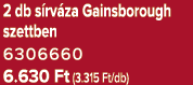 2 db s rv za Gainsborough szettben 6306660 6.630 Ft (3.315 Ft/db)