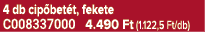4 db cip bet t, fekete C008337000 4.490 Ft (1.122,5 Ft/db)