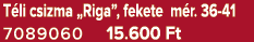 T li csizma „Riga”, fekete m r. 36 41 7089060 15.600 Ft