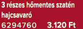 3 r szes h mentes szat n hajcsavar 6294760 3.120 Ft