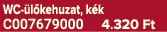 WC l kehuzat, k k C007679000 4.320 Ft