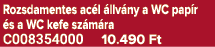 Rozsdamentes ac l llv ny a WC pap r  s a WC kefe sz m ra C008354000 10.490 Ft