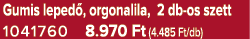 Gumis leped , orgonalila, 2 db os szett 1041760 8.970 Ft (4.485 Ft/db)
