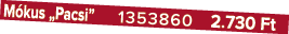 M kus „Pacsi” 1353860 2.730 Ft