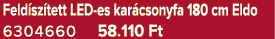 Feld sz tett LED es kar csonyfa 180 cm Eldo 6304660 58.110 Ft