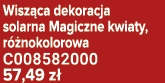 Wisz ca dekoracja solarna Magiczne kwiaty, r nokolorowa C008582000 57,49 z 