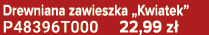 Drewniana zawieszka „Kwiatek” P48396T000 22,99 z 