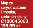 Mop ze spryskiwaczem Limonka, srebrno zielony C100045000 139,99 z 